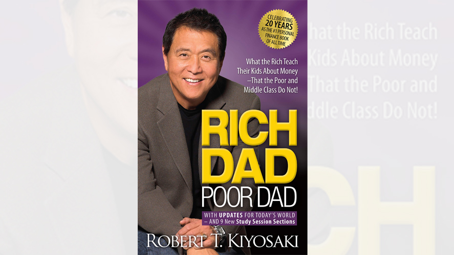 Rich Dad Poor Dad by Robert Kiyosaki